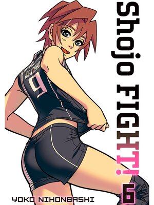 cover image of Shojo Fight, Volume  6